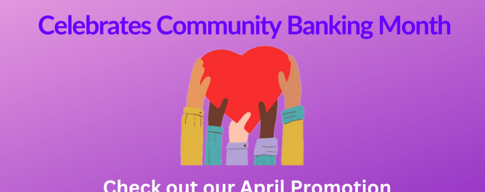 Celebrates Community Banking Month